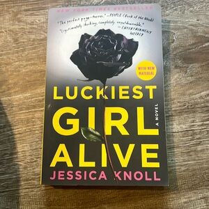 Luckiest girl alive by Jessica Knoll
